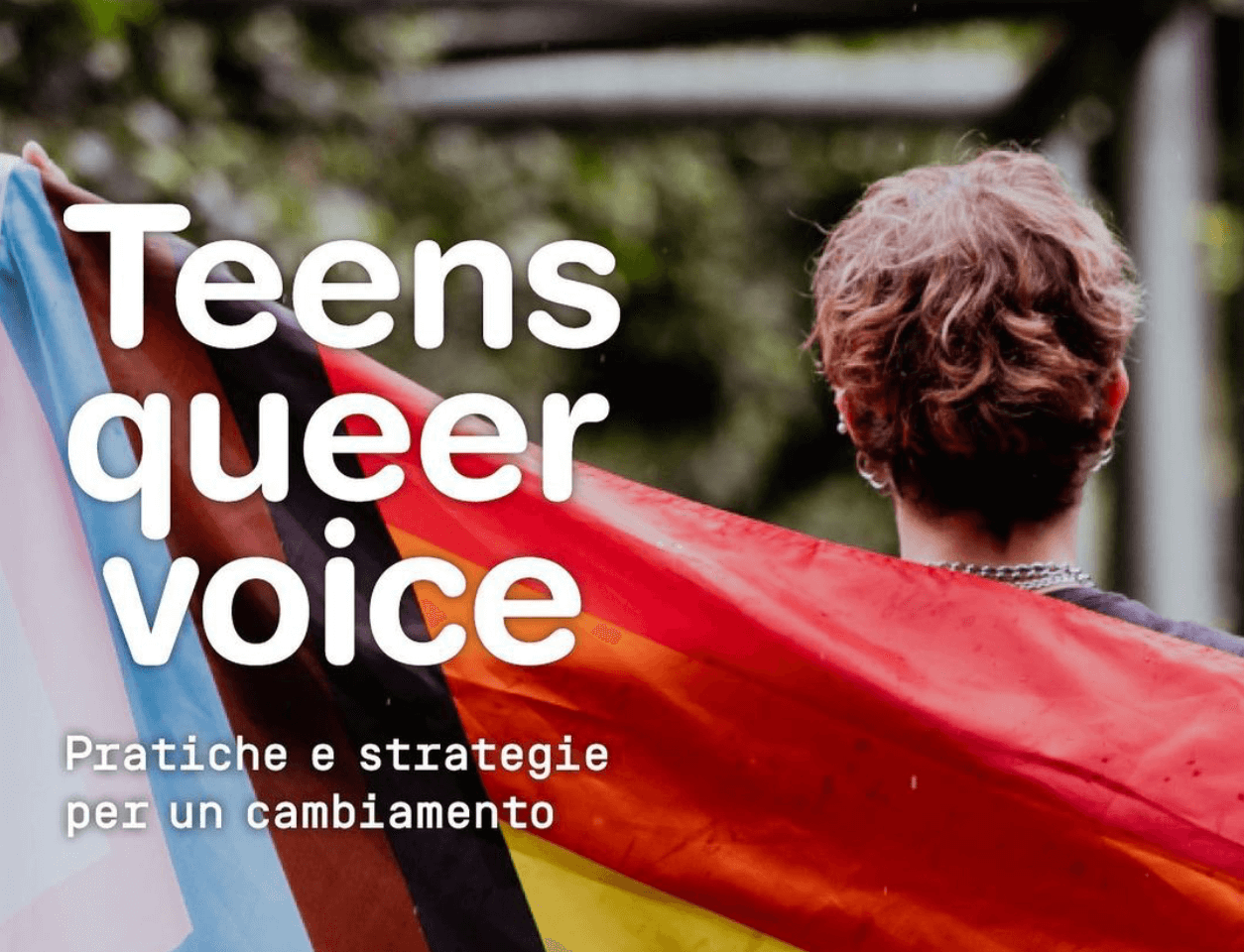 Teen Queer Voices, quando lə adolescenti praticano il cambiamento