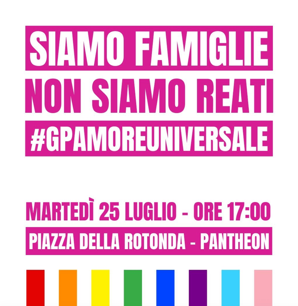 #GPAmoreUniversale, tuttə al Pantheon per fermare una legge che vuole criminalizzare famiglie, bambinə e ragazzə - GPAmoreUniversale tuttə al Pantheon per fermare una legge che vuole criminalizzare famiglie bambinə e ragazzə - Gay.it