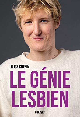 Come fare politica lesbica transfemminista oggi? Lo abbiamo chiesto ad Alice Coffin (intervista) - copertina Le genie lesbien - Gay.it