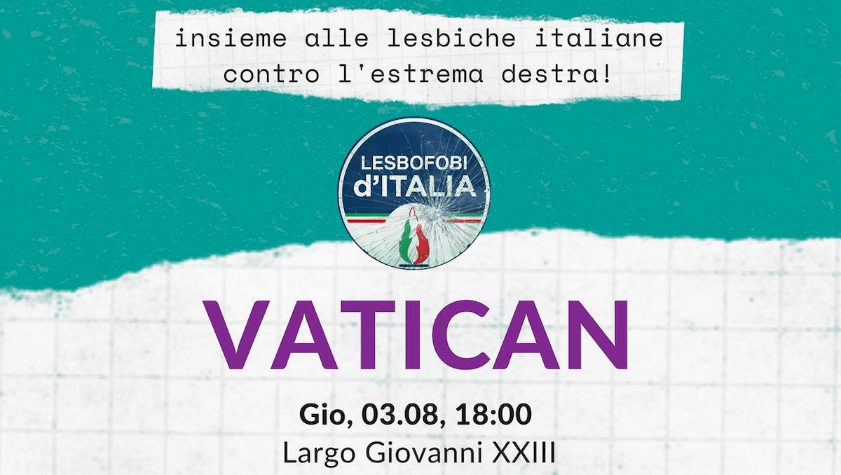 Lesbiche italiane contro Giorgia Meloni, il 3 agosto sit-in in Vaticano