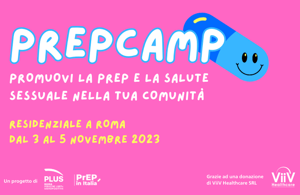 Ma ne sai abbastanza sulla PrEP? A Roma il primo residenziale gratuito: iscriviti! - PrEPCAMP - Gay.it