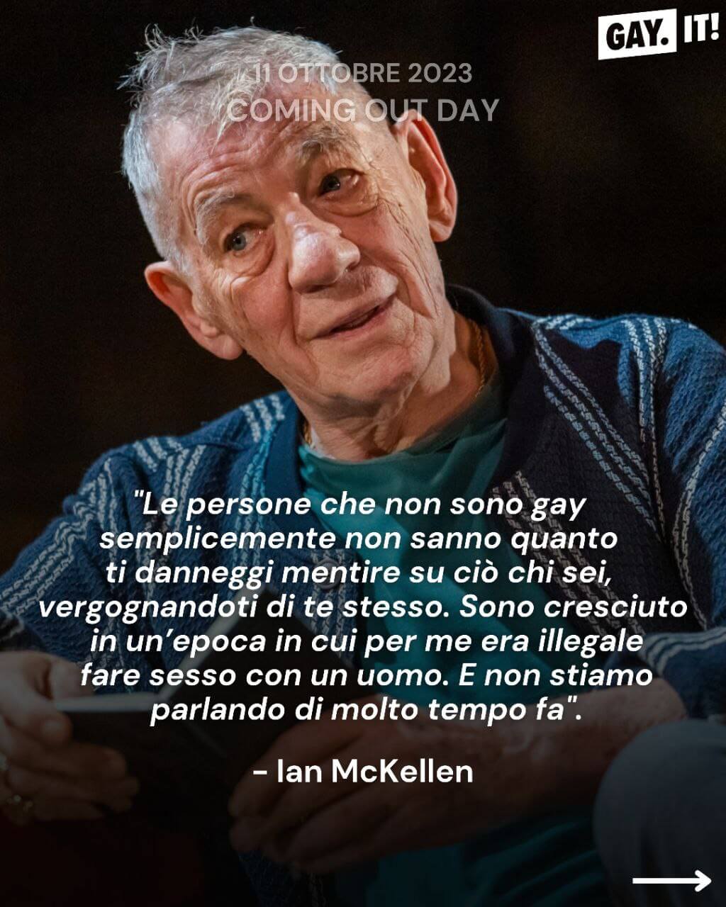 Coming Out: le parole di 10 persone famose - Coming Out Ian Mc Kellen - Gay.it