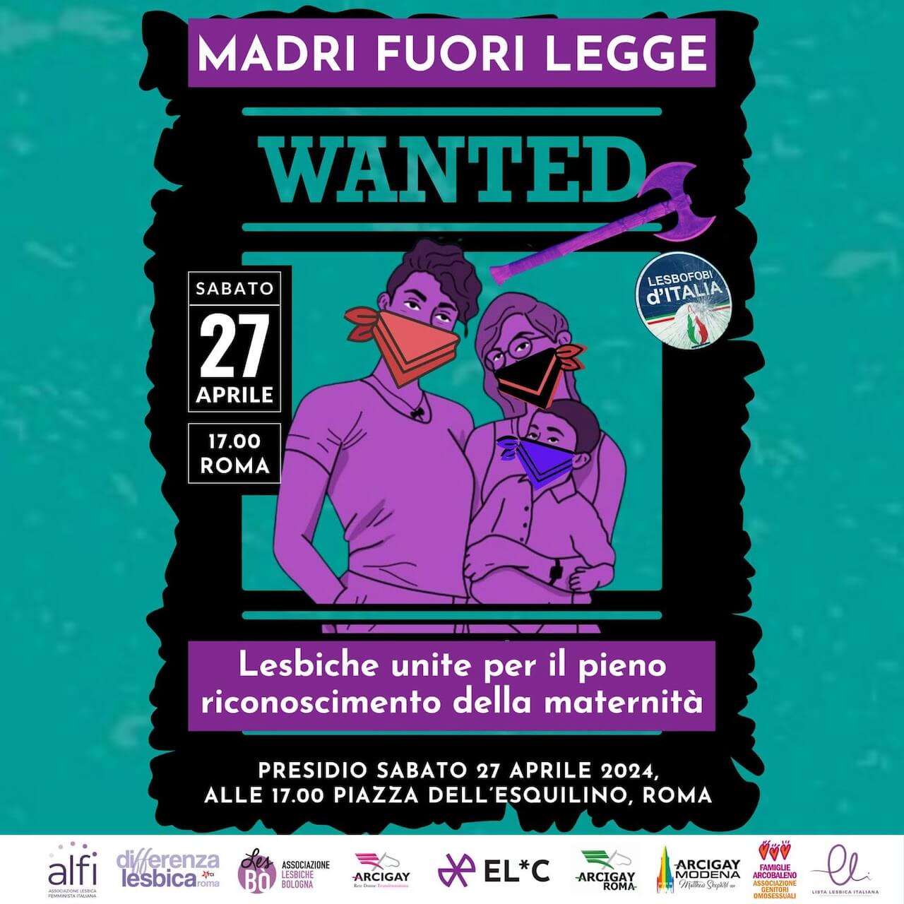Lesbiche di tutta Europa sabato a Roma per protestare contro il Governo Meloni: "Anche noi siamo madri" - PRESIDIO MADRI FUORI LEGGE - Gay.it