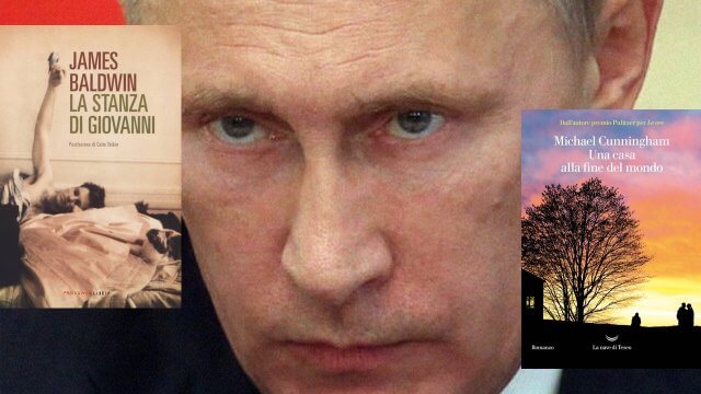 Russia, banditi i primi "libri LGBT". Vietati Michael Cunningham, James Baldwin e Vladimir Sorokin - vladimir putin 1 - Gay.it