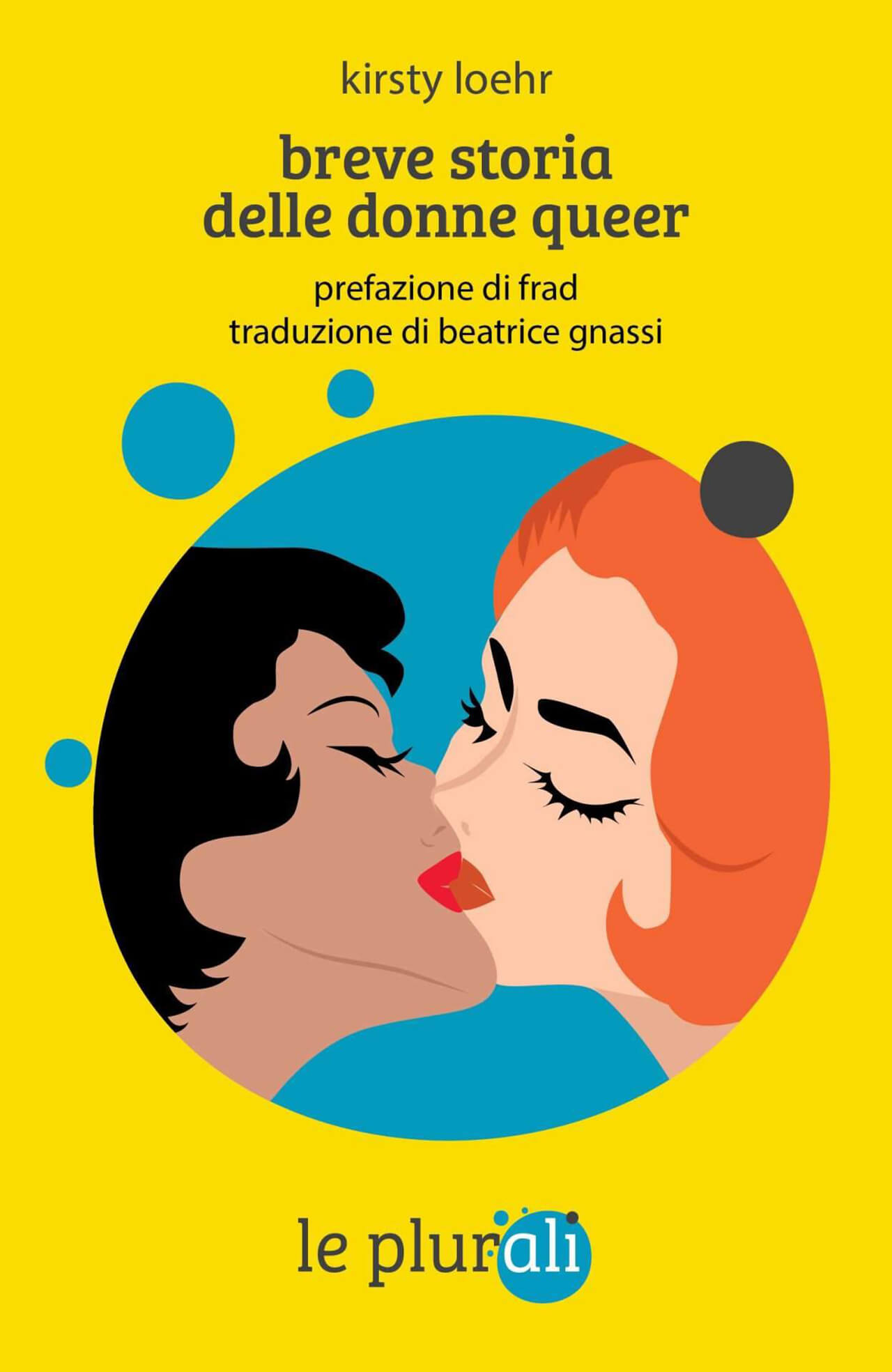 Storia delle donne queer - Kirsty Loehr - Le Plurali (2024)
