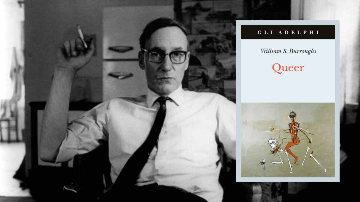 “Queer” di William S. Burroughs, la libido omoerotica nel vuoto dell’astinenza: il (non) romanzo cult che ha ispirato Luca Guadagnino