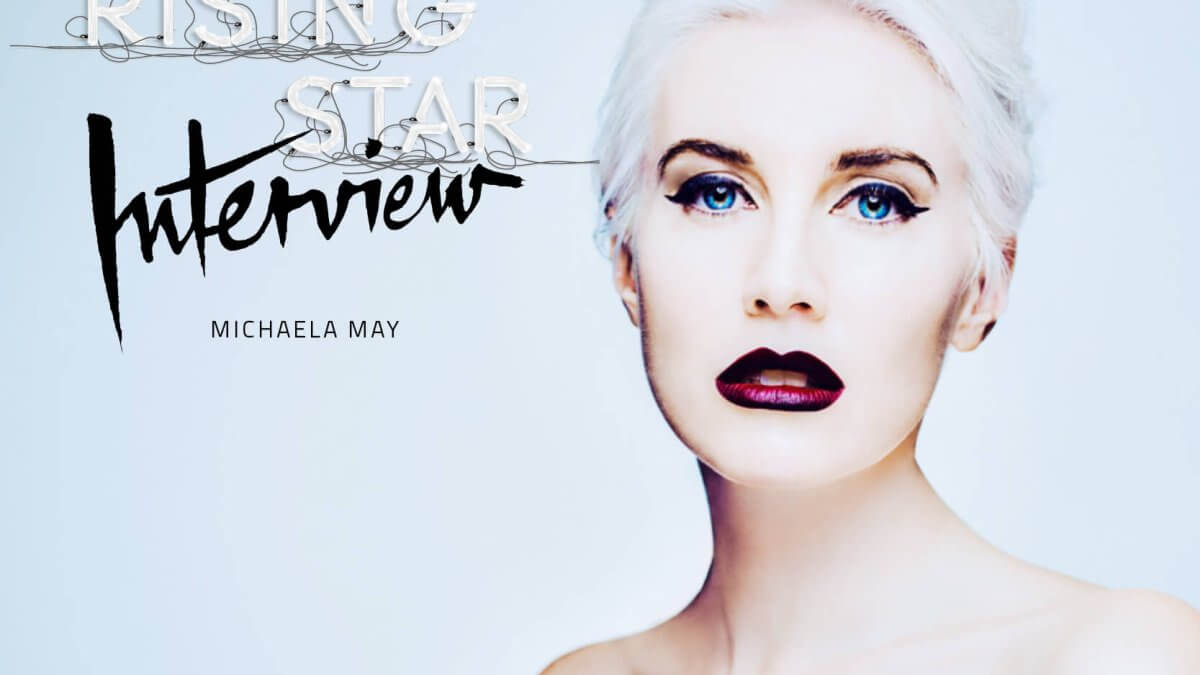 Rising Star Interview #1: Michaela May, cantante ed autrice - Rising Star Interview Michaela May 1 - Gay.it