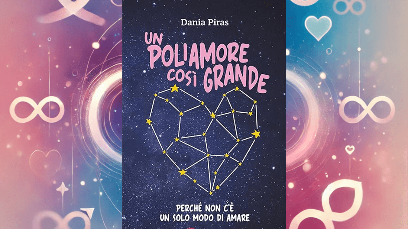 POLIAMORE Dania Piras, Un poliamore così grande - (2023, Sonda)