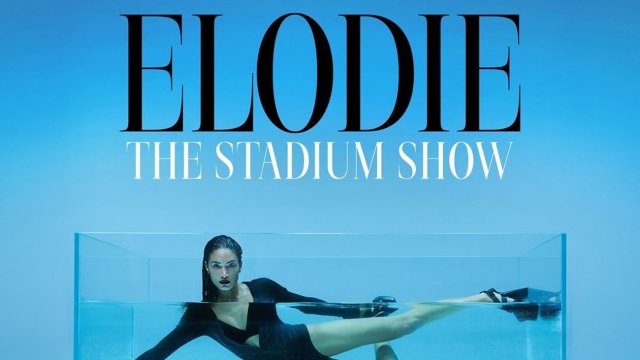 Elodie - The Stadium Show