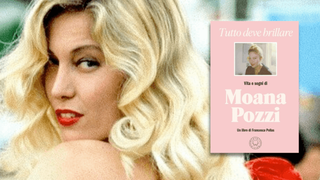 Il mistero Moana Pozzi: la biografia "Tutto deve brillare", intervista all'autrice Francesca Pellas - Matteo B Bianchi54 - Gay.it
