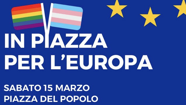 In piazza per l'Europa, le associazioni lgbtqia+ ci saranno con bandiere arcobaleno e trans - In piazza per lEuropa le associazioni lgbtqia parteciperanno con bandiere arcobaleno e trans - Gay.it