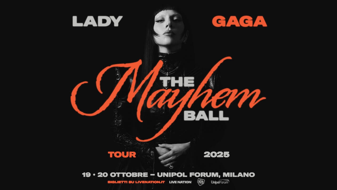 The Mayhem Ball, Lady Gaga torna in Italia con due concerti. È ufficiale - The Mayhem Ball Lady Gaga - Gay.it