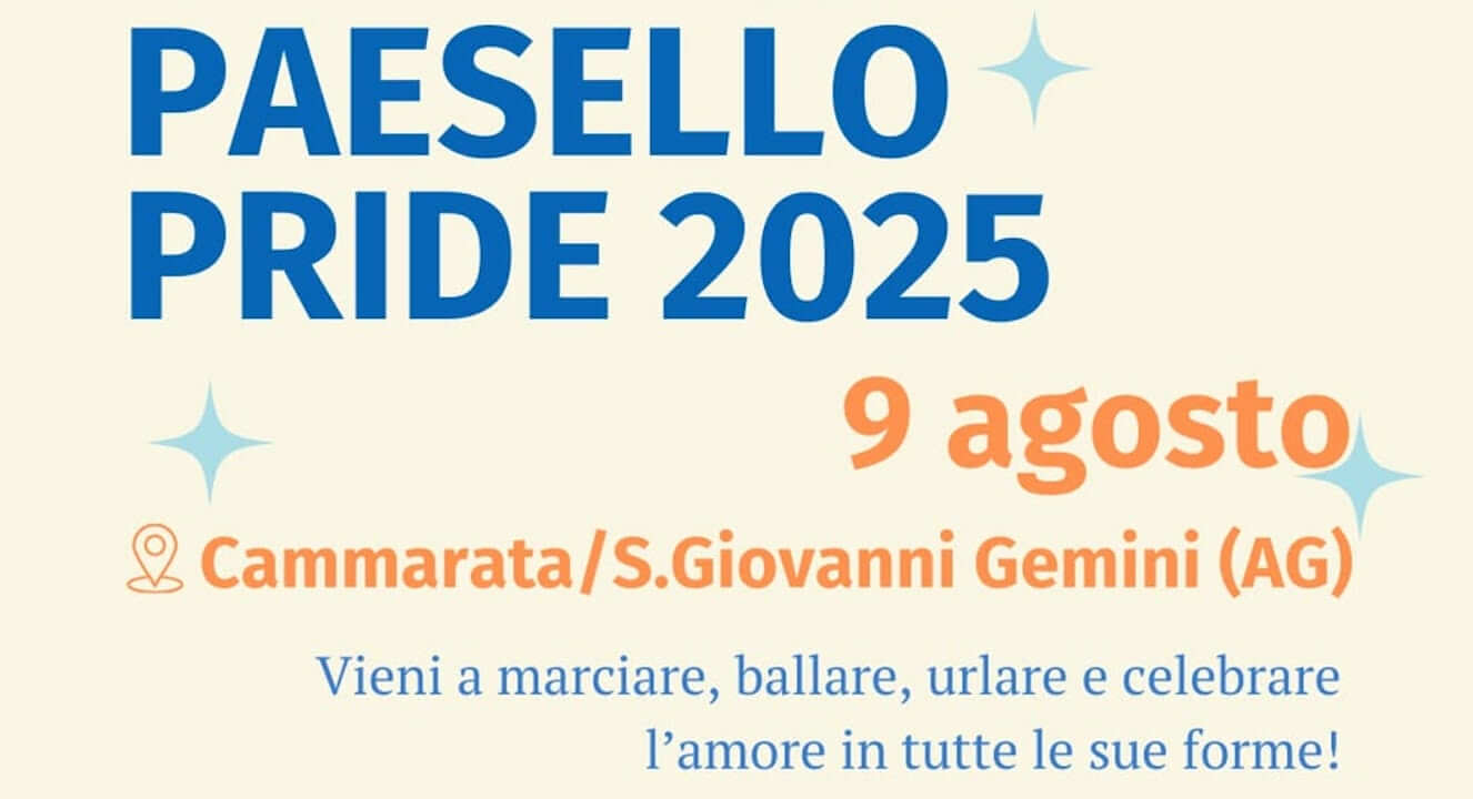 Paesello Pride 2025: sabato 9 agosto a Cammarata e San Giovanni Gemini (AG)