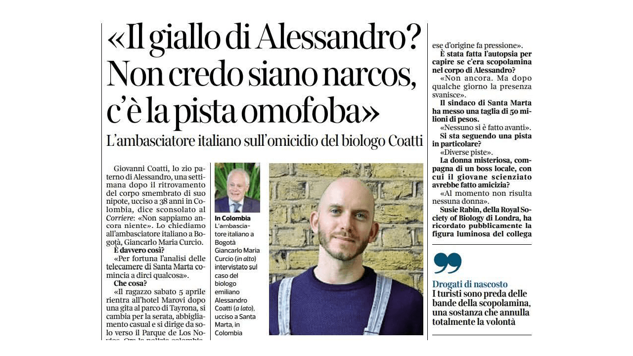Alessandro Coatti: l'ambasciatore italiano Curcio spiega al Corriere che la pista di un omicidio di odio omobitransfobico è al vaglio degli inquirenti