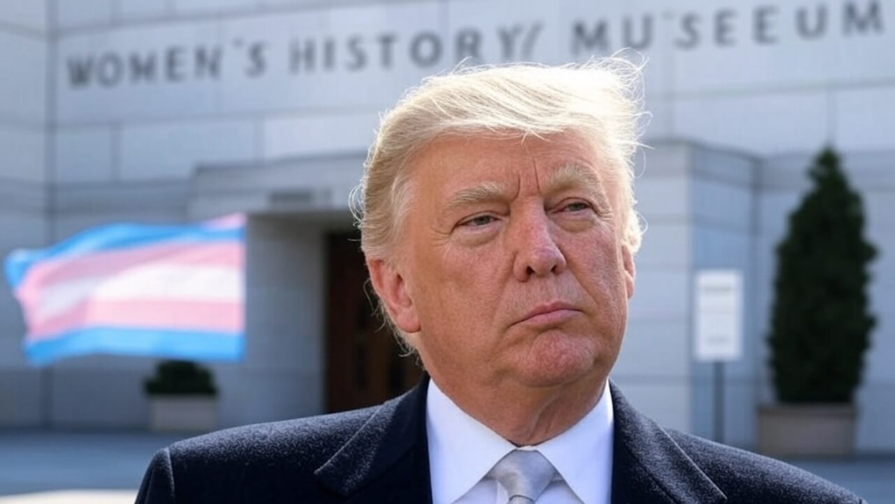 Donald Trump ordina al Women’s History Museum di cancellare le donne trans