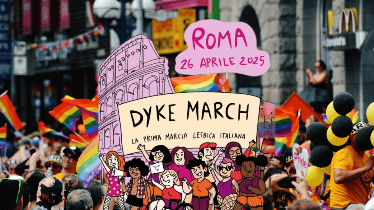 Dyke March a Roma il 26 aprile, l’importanza di scendere in piazza