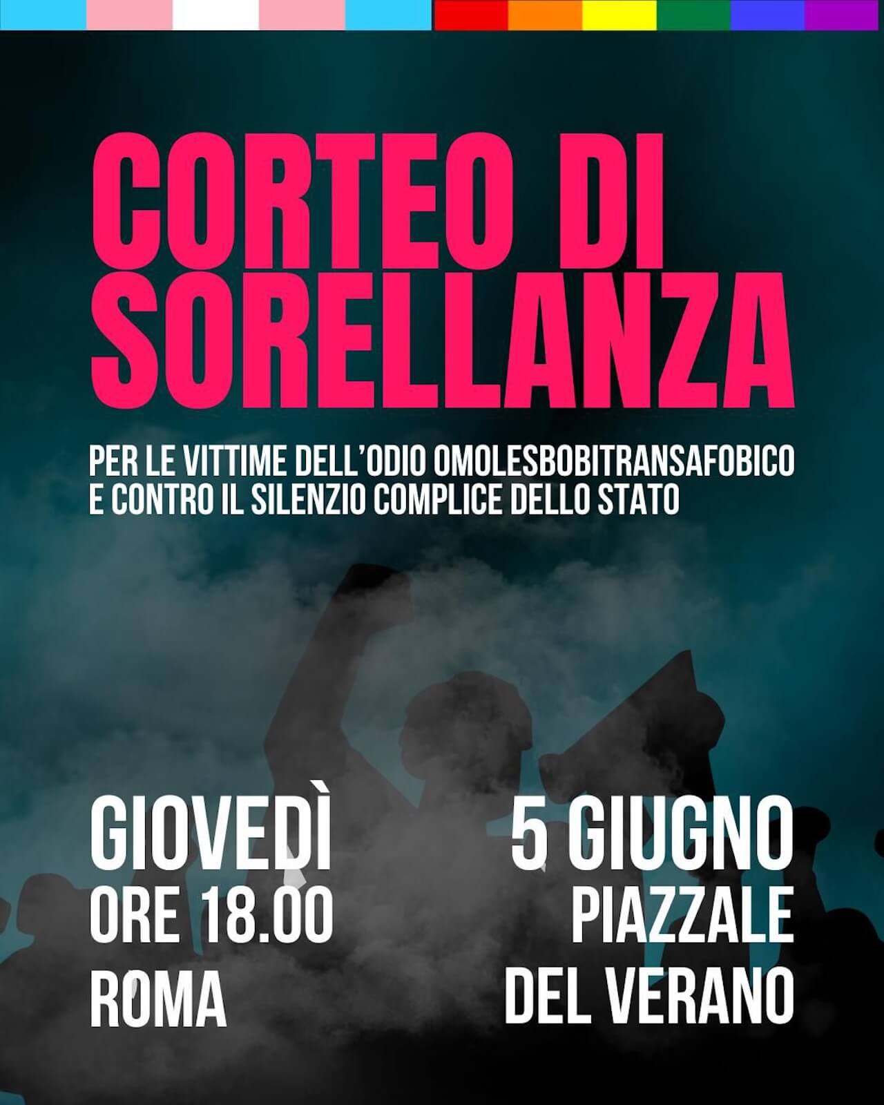 Roma, Corteo della Sorellanza contro l'omobitransfobia e il silenzio dello Stato - Corteo Roma - Gay.it