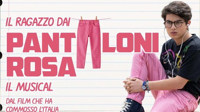 Il ragazzo dai pantaloni rosa diventa un musical teatrale - Il ragazzo dai pantaloni rosa - Gay.it