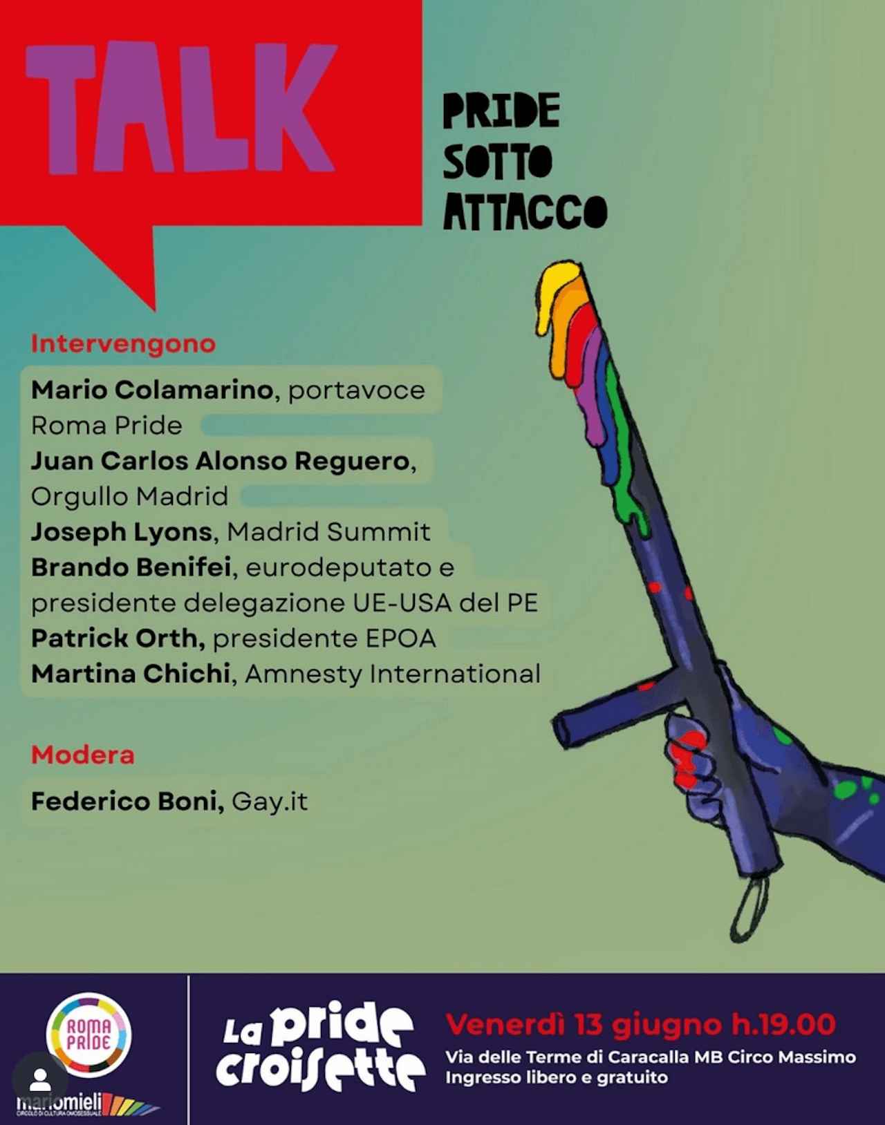 Pride sotto attacco, alla Pride Croisette di Roma un talk con attivisti e rappresentanti delle principali reti LGBTQIA+ internazionali - attivisti e rappresentanti delle principali reti LGBTQIA internazionali - Gay.it