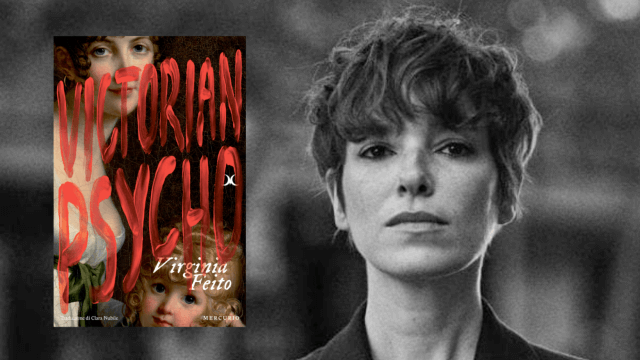 Victorian Psycho: l’horror femgore e queer di Virginia Feito - Matteo B Bianchi96 - Gay.it