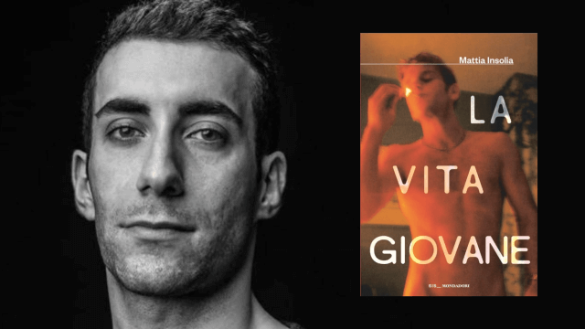 «Questo libro mi ha salvato»: intervista a Mattia Insolia, autore di «La vita giovane» - Matteo B Bianchi105 - Gay.it