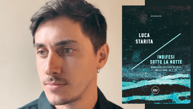 Narrazioni dell’AIDS in Italia: intervista a Luca Starita, autore di «Indifesi sotto la notte» - Matteo B Bianchi107 - Gay.it