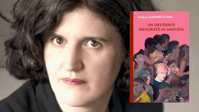 «Essere queer è la cosa più bella che mi sia mai capitata» – intervista a Hélène Giannecchini, autrice di «Un desiderio smisurato di amicizia» - Matteo B Bianchi112 - Gay.it
