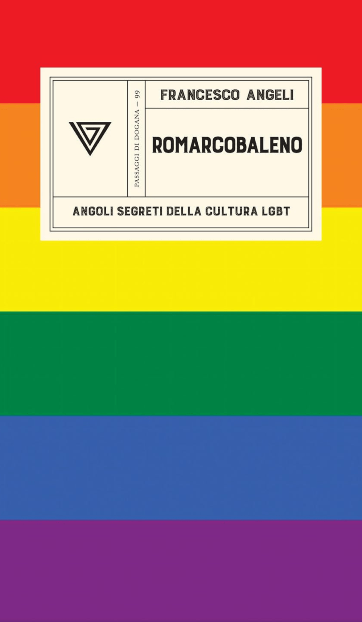 «Romarcobaleno»: la mappa della memoria queer nascosta nella Capitale - romarcobaleno - Gay.it