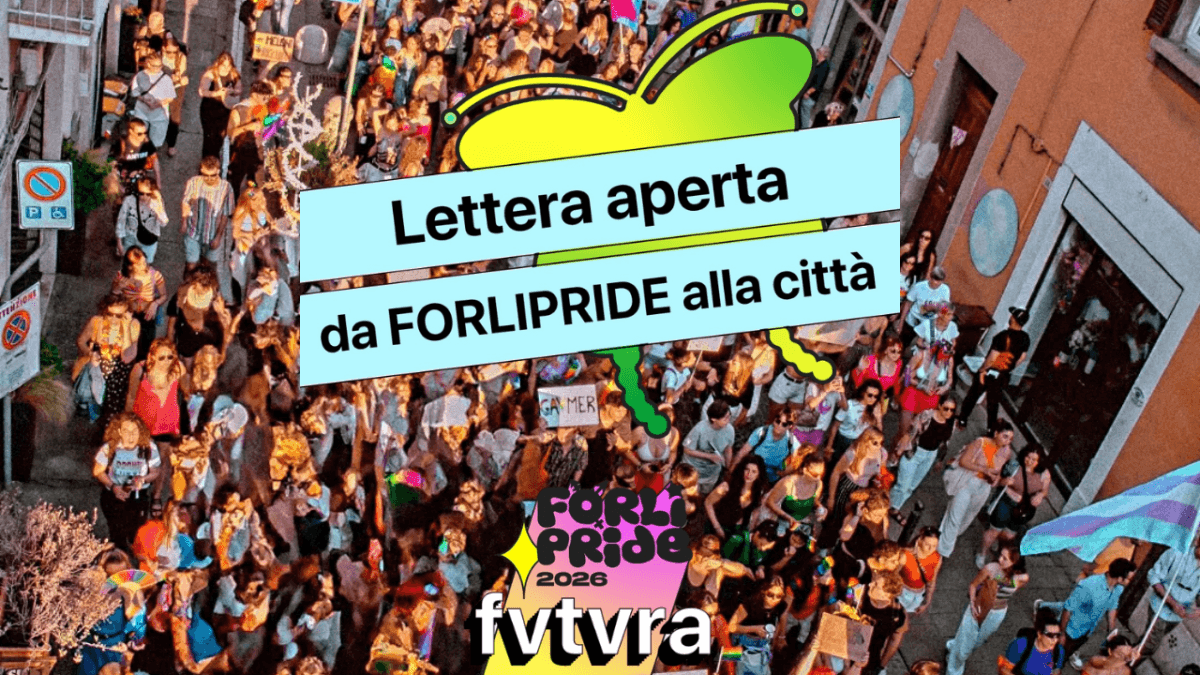 Lettera aperta del Forlì Pride alla città, dopo gli attacchi prima e dopo il corteo