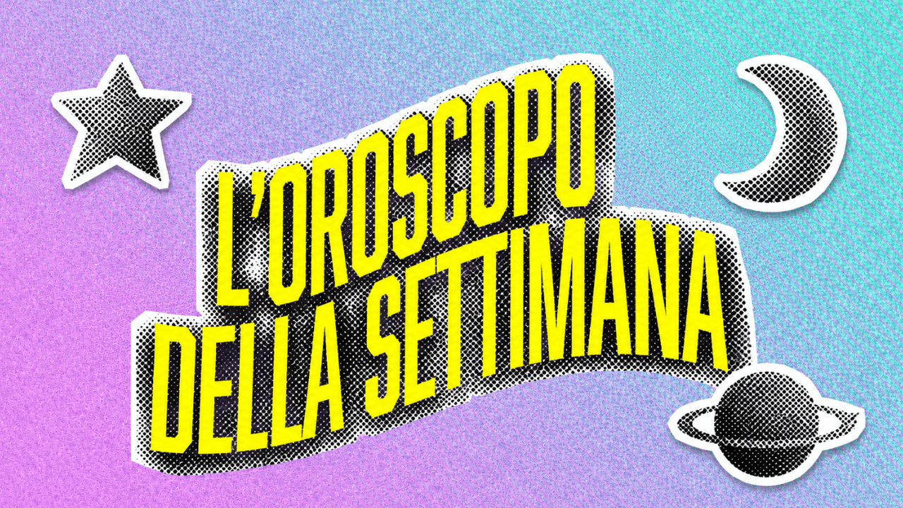 Oroscopo della settimana